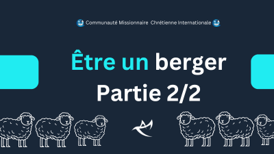 Etre un berger (Partie 2)